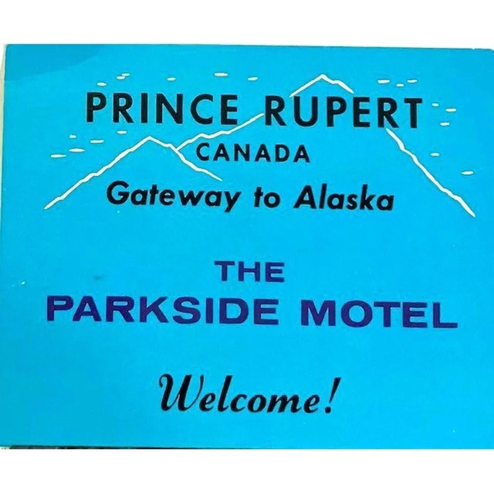 VTG Large Prince Rupert Canada Postcard Gateway Alaska The Parkside Motel Unused